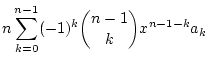 $\displaystyle n\sum_{k=0}^{n-1}(-1)^k{n-1 \choose k}x^{n-1-k}a_k$