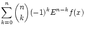 $\displaystyle \sum_{k=0}^{n}{n \choose k}(-1)^kE^{n-k}f(x)$