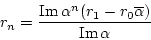 \begin{displaymath}
r_{n}=\frac{\mathrm{Im} \alpha^n(r_1-r_0\overline{\alpha})}{\mathrm{Im} \alpha}
\end{displaymath}