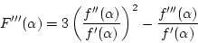 \begin{displaymath}
F'''(\alpha)=3\left(\frac{f''(\alpha)}{f'(\alpha)}\right)^2-\frac{f'''(\alpha)}{f'(\alpha)}
\end{displaymath}