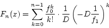 \begin{displaymath}
F_n(x)=\sum_{k=0}^{n-1}\frac{f_0^k}{k!}\cdot \frac{1}{D}\left(-D\frac{1}{f_1}\right)^k
\end{displaymath}